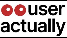 User Actually